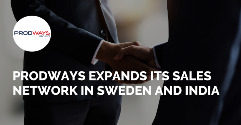 Prodways Expands Sales Network in Sweden and India